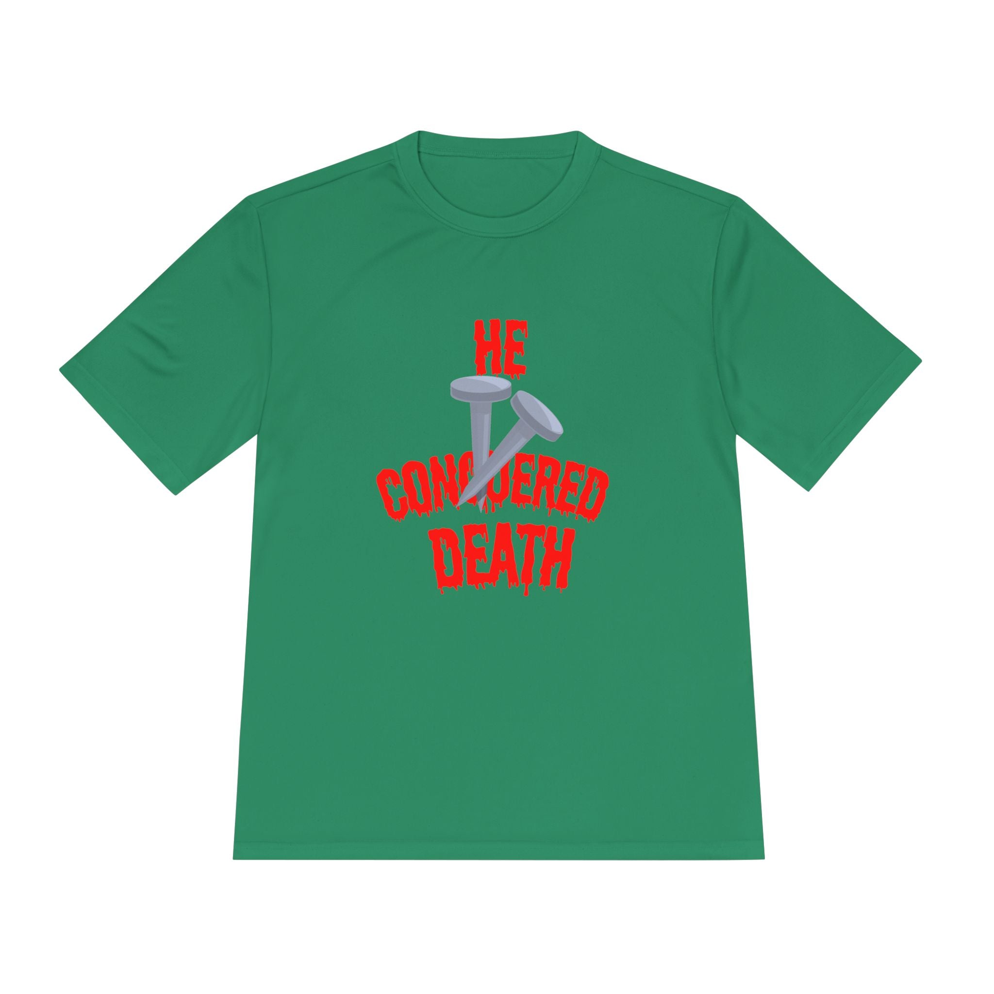 Unisex Moisture Wicking Unisex Tee - He Conquered Death