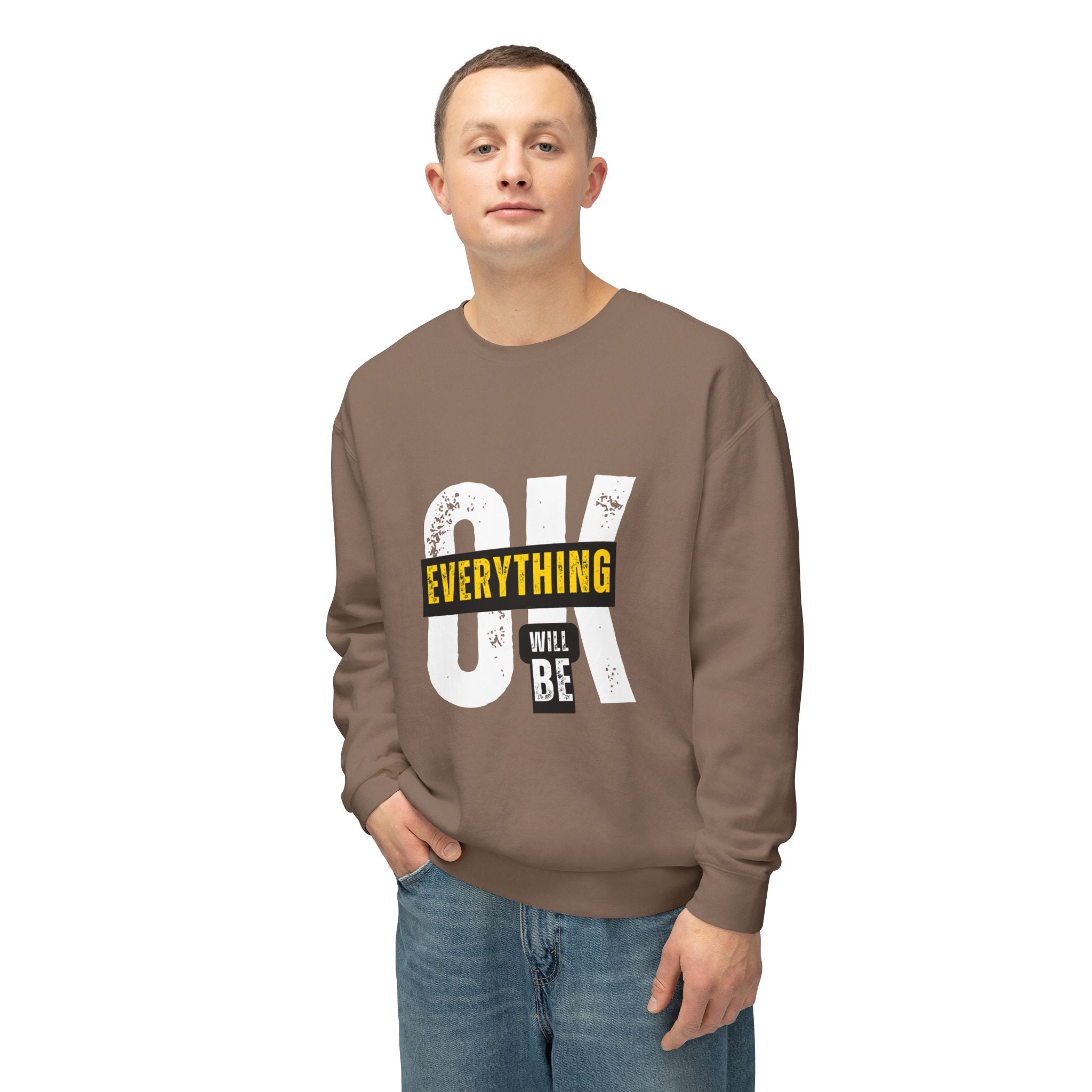 Everything will be Ok Sweatshirt