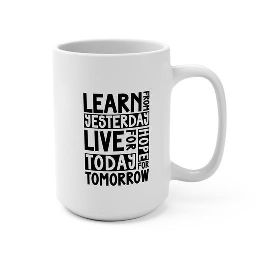 Inspirational Quote Mug | 15oz