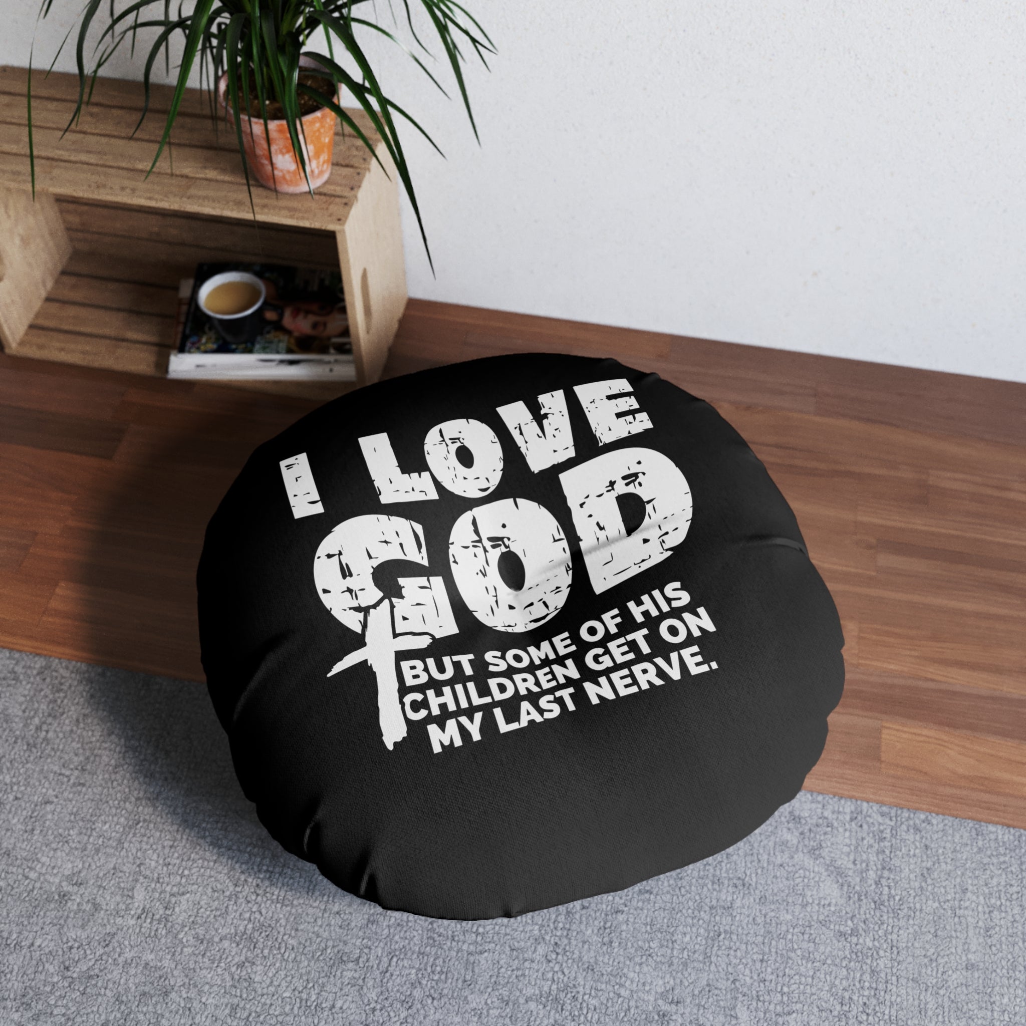 Tufted Floor Pillow, Round - 'I Love God